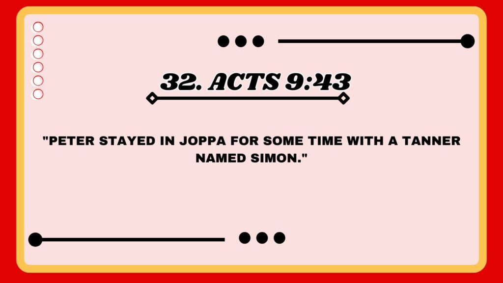 32. Acts 9:43