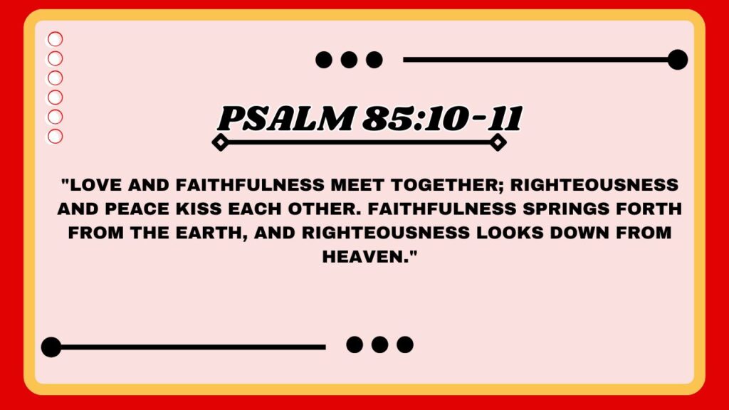 Psalm 85:10-11