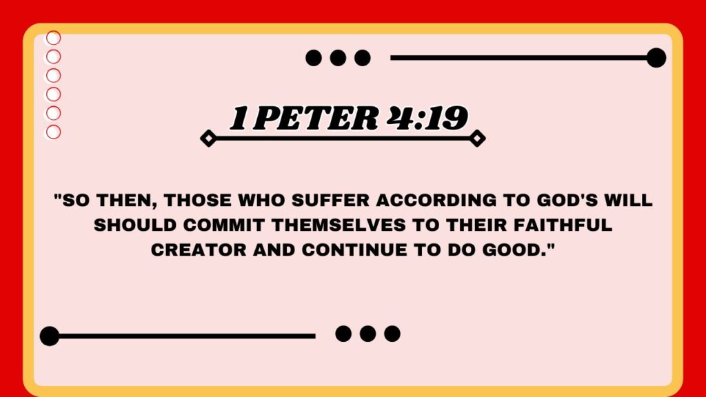 1 Peter 4:19