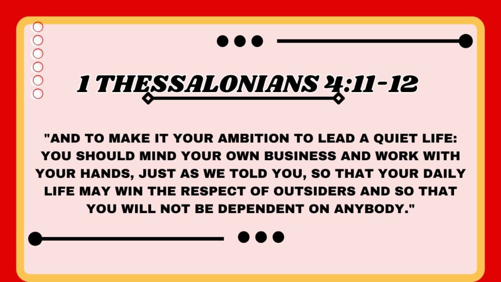 1 Thessalonians 4:11-12