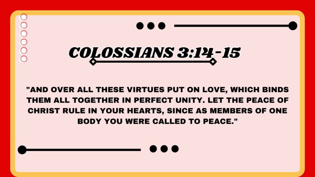 Colossians 3:14-15 