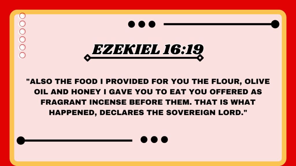  Ezekiel 16:19