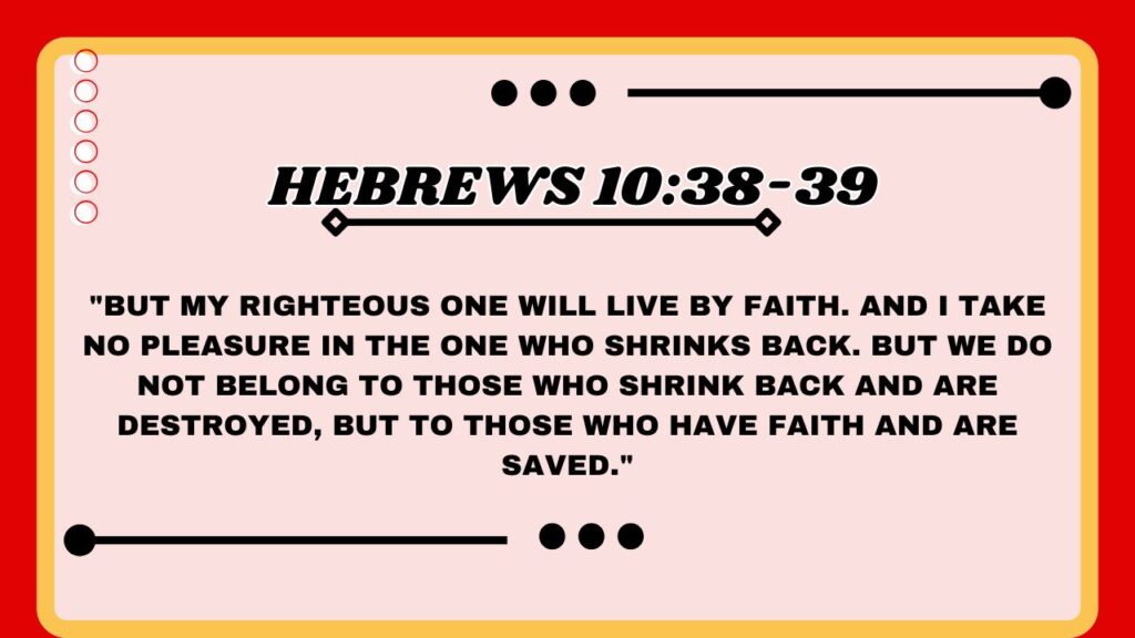 Hebrews 10:38-39