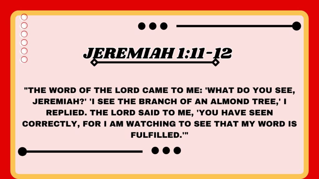 Jeremiah 1:11-12