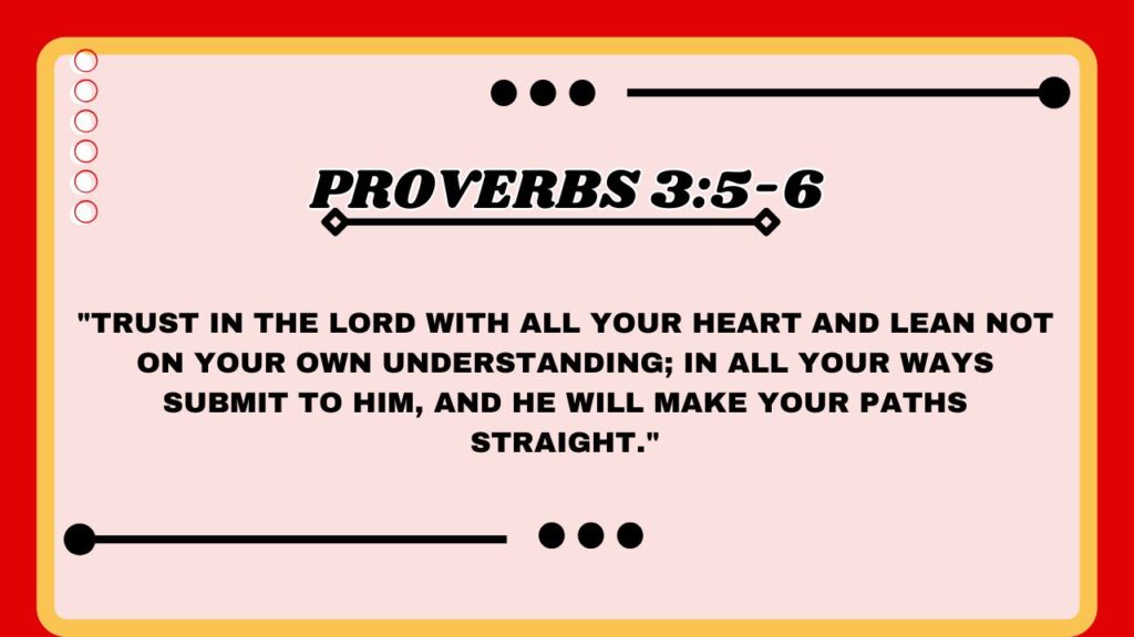 Proverbs 3:5-6