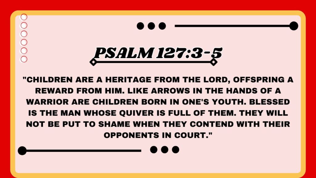 Psalm 127:3-5