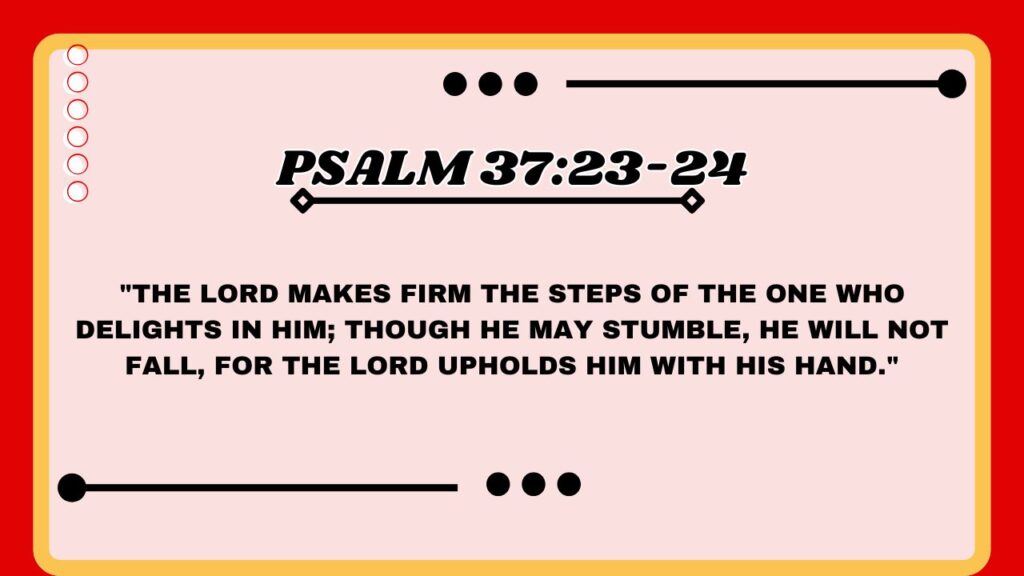 Psalm 37:23-24