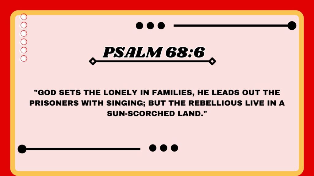 Psalm 68:6 