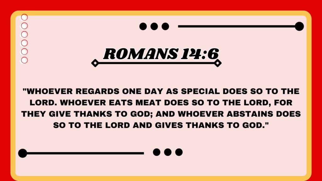 Romans 14:6