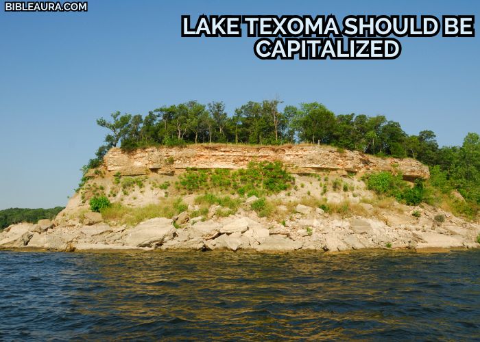 Lake Texoma Should Be Capitalized