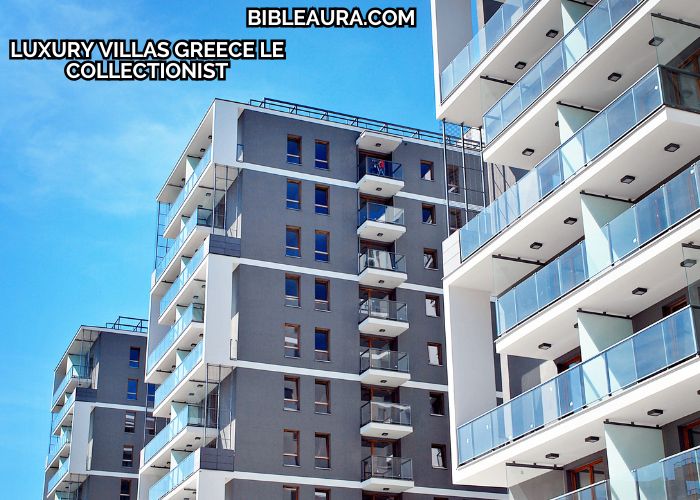 Luxury Villas Greece Le Collectionist