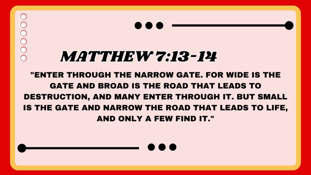 Matthew 7:13-14