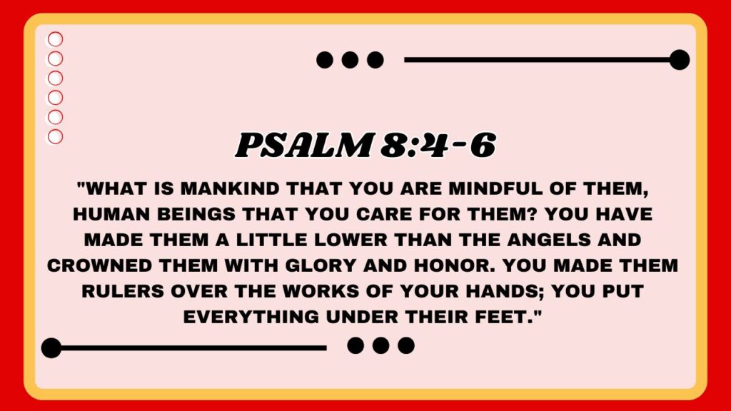 Psalm 8:4-6