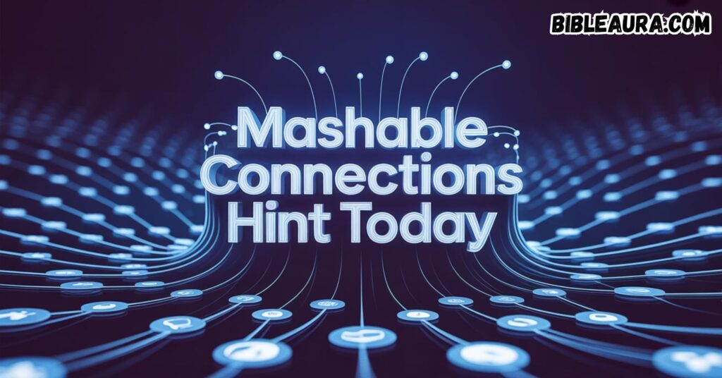 Mashable Connections Hint Today